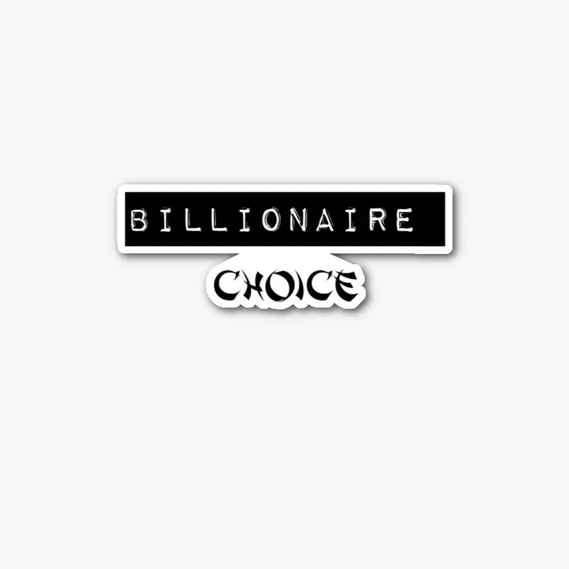 Billionaire Choice Brand, Royal Choice